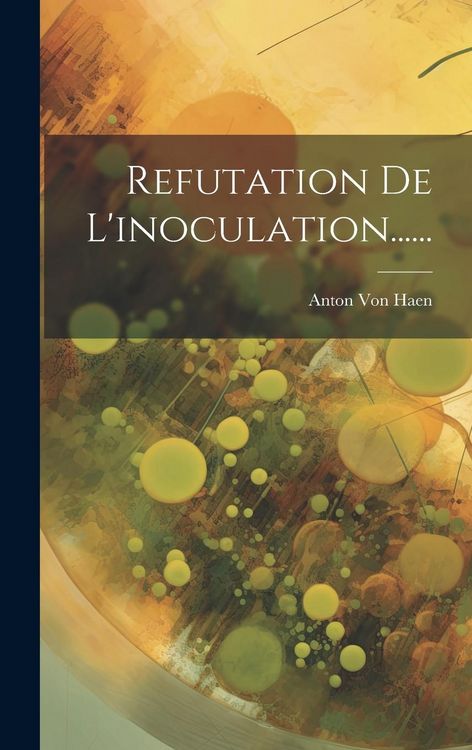 Produktbild: Refutation De L'inoculation......