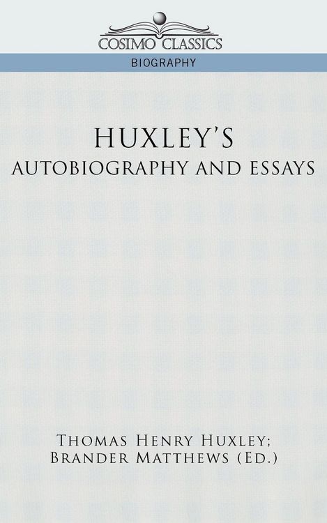 Produktbild: Huxley's Autobiography and Essays
