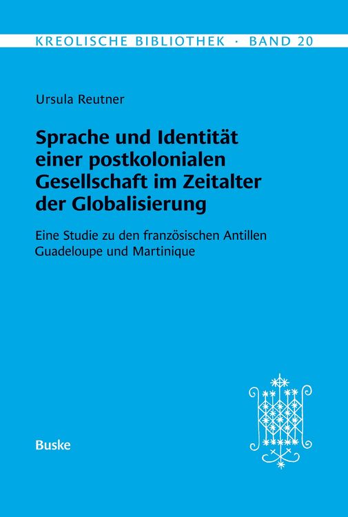 Produktbild: Sprache und Identit&auml;t einer postkolonialen Gesellschaft im Zeitalter der Globalisierung