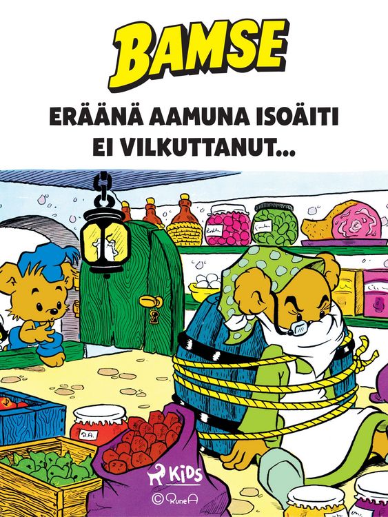 Produktbild: Bamse - Er&auml;&auml;n&auml; aamuna Iso&auml;iti ei vilkuttanut...