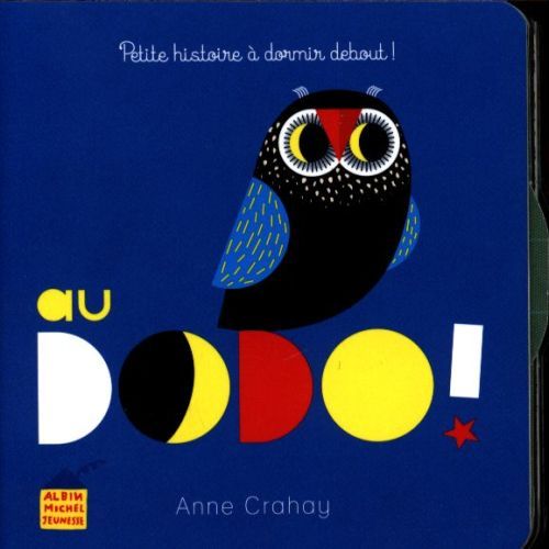 Produktbild: Au dodo ! : petite histoire &agrave; dormir debout !