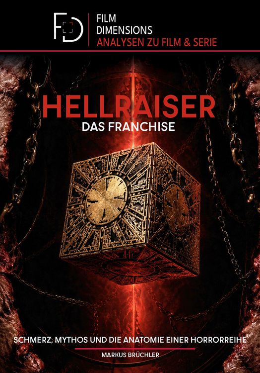 Produktbild: Hellraiser - Das Franchise (Ein Film Dimensions Buch)