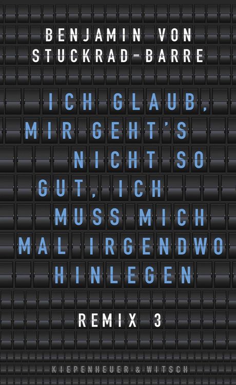 Produktbild: Ich glaub, mir geht's nicht so gut, ich muss mich mal irgendwo hinlegen