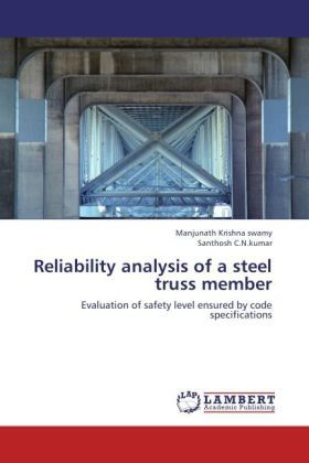Produktbild: Krishna swamy, M: Reliability analysis of a steel truss memb