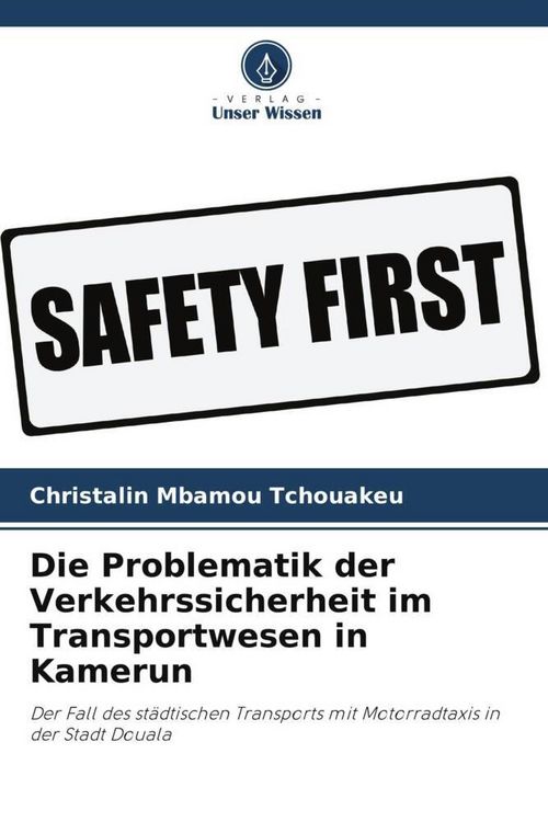Produktbild: Die Problematik der Verkehrssicherheit im Transportwesen in Kamerun