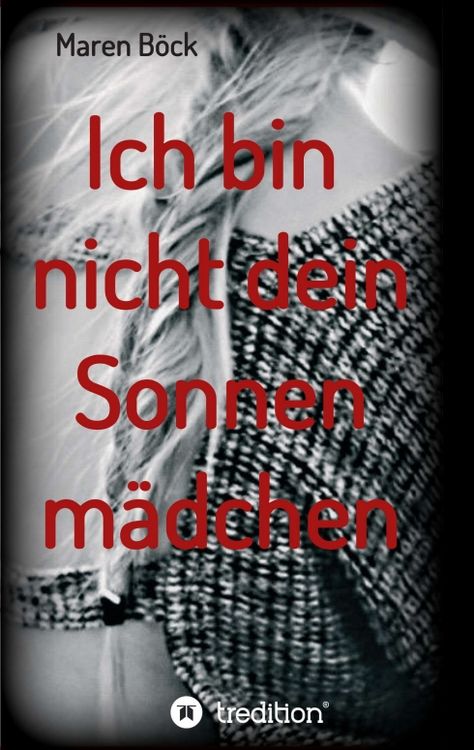 Produktbild: Ich bin nicht dein Sonnenm&auml;dchen