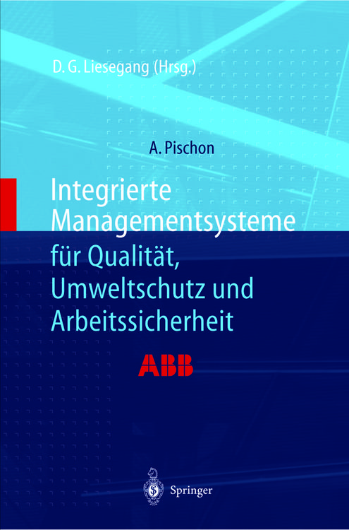 Produktbild: Integrierte Managementsysteme f&uuml;r Qualit&auml;t, Umweltschutz und Arbeitssicherheit