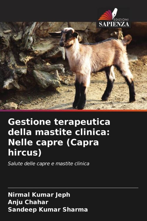 Produktbild: Gestione terapeutica della mastite clinica: Nelle capre (Capra hircus)