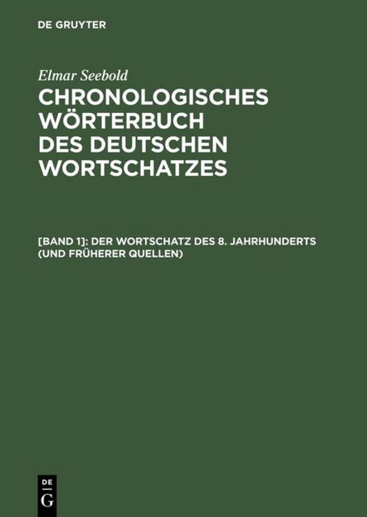 Produktbild: Der Wortschatz des 8. Jahrhunderts (und fr&uuml;herer Quellen)