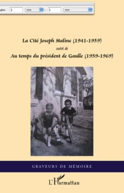 Produktbild: La cite joseph staline (1941 - 1959) - suivi de - au temps d