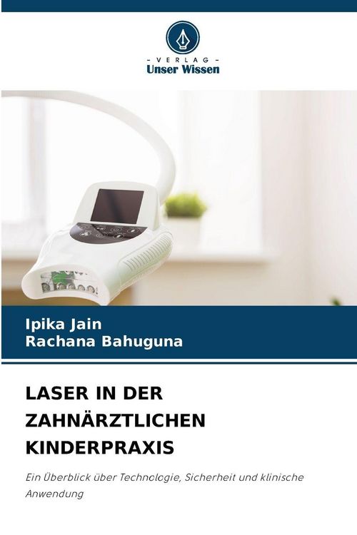Produktbild: Laser in der Zahn&auml;rztlichen Kinderpraxis