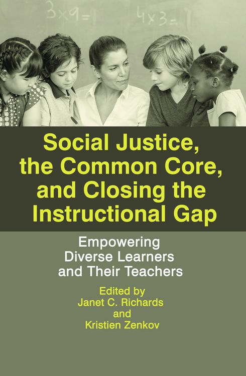 Produktbild: Social Justice, the Common Core, and Closing the Instructional Gap