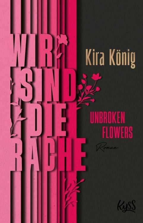 Produktbild: Unbroken Flowers - Wir sind die Rache