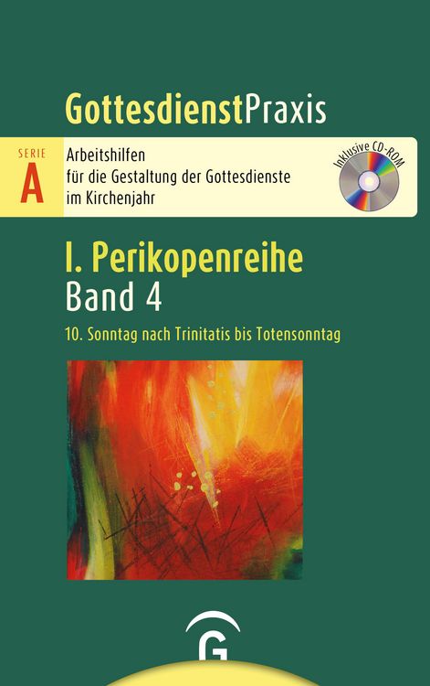 Produktbild: Gottesdienstpraxis Serie A, Perikopenreihe I / 10. Sonntag nach Trinitatis bis Totensonntag
