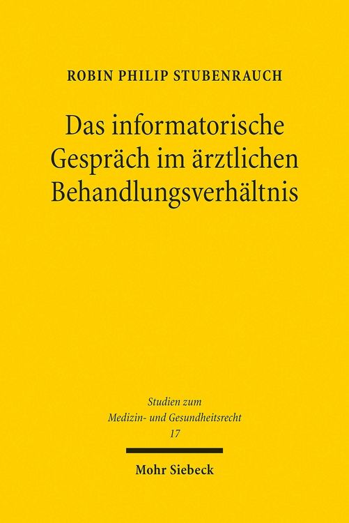 Produktbild: Das informatorische Gespr&auml;ch im &auml;rztlichen Behandlungsverh&auml;ltnis