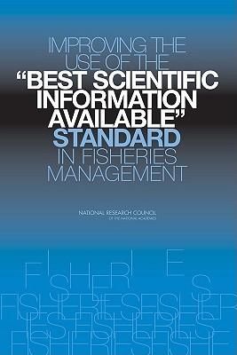 Produktbild: Improving the Use of the Best Scientific Information Available Standard in Fisheries Management
