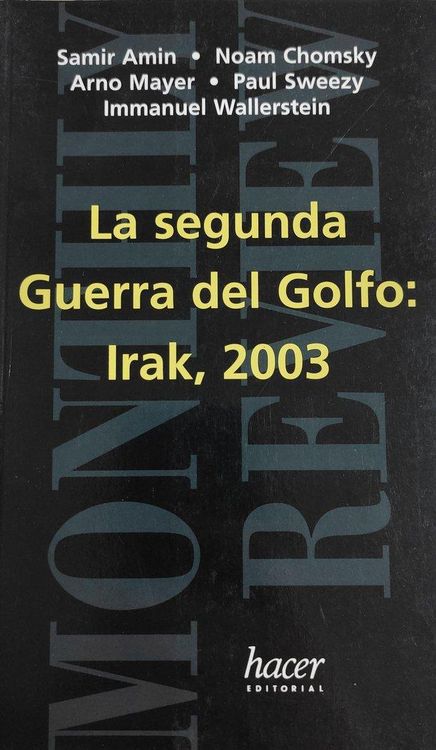 Produktbild: La segunda guerra del Golfo : Irak 2003