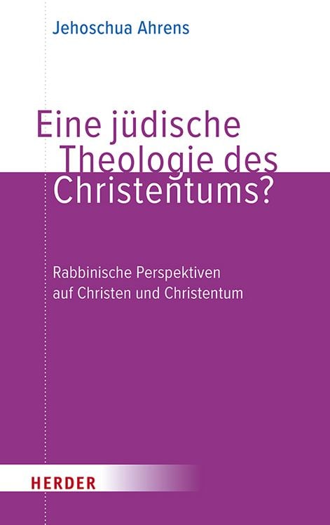 Produktbild: Eine j&uuml;dische Theologie des Christentums?