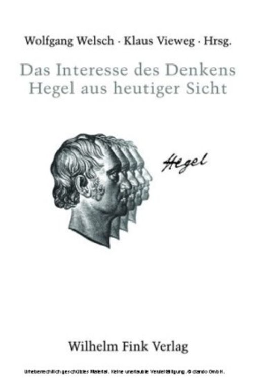 Produktbild: Das Interesse des Denkens - Hegel aus heutiger Sicht