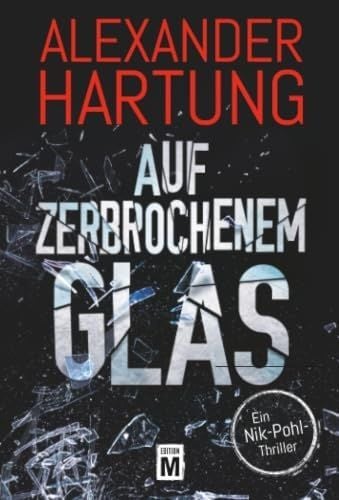 Produktbild: Auf zerbrochenem Glas