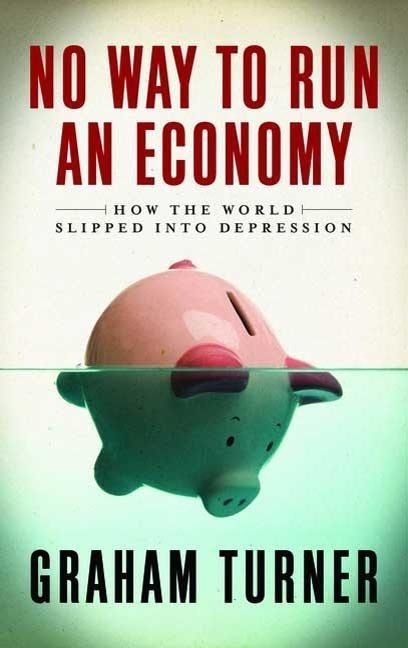 Produktbild: No Way to Run an Economy: Why the System Failed and How to Put It Right