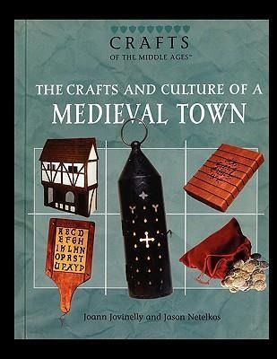 Produktbild: The Crafts and Culture of a Medieval Town