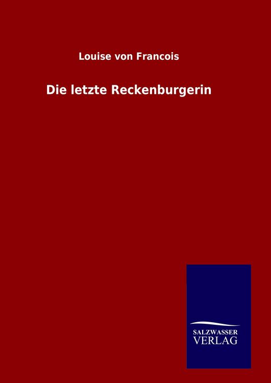 Produktbild: Die letzte Reckenburgerin