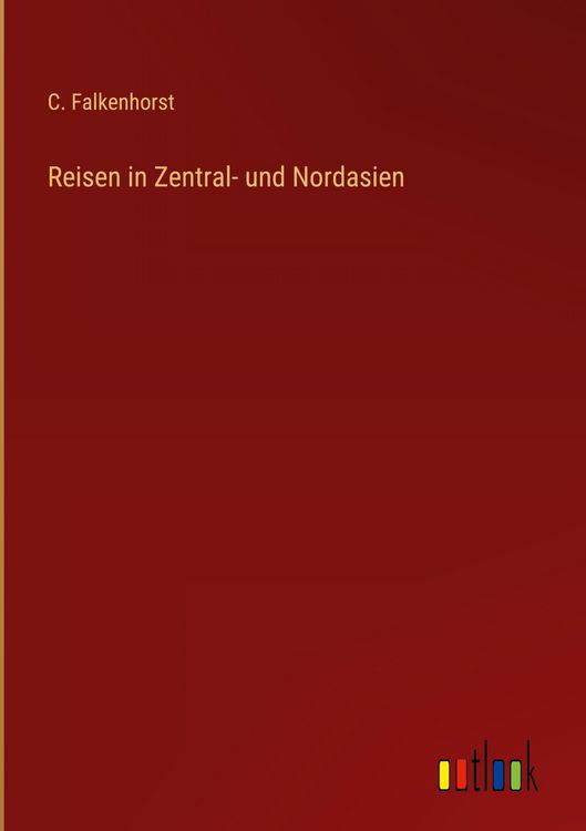 Produktbild: Reisen in Zentral- und Nordasien