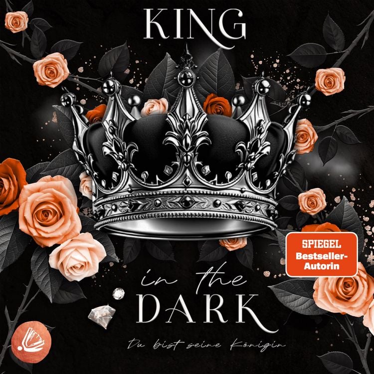 Produktbild: King in the Dark - Du bist seine K&ouml;nigin