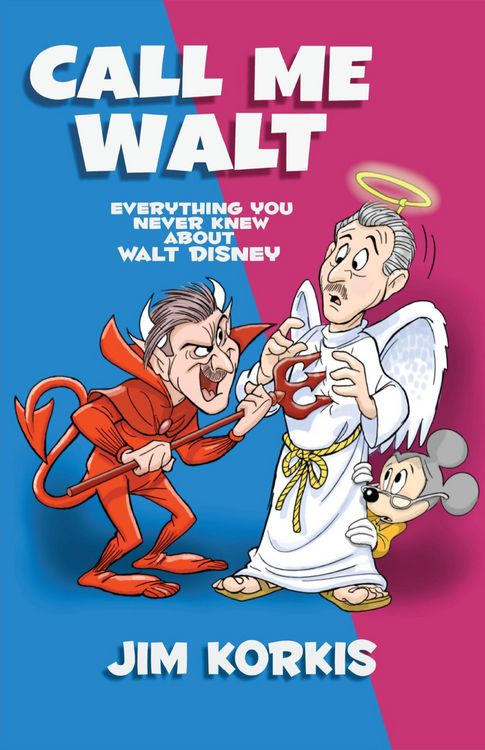 Produktbild: Call Me Walt: Everything You Never Knew About Walt Disney