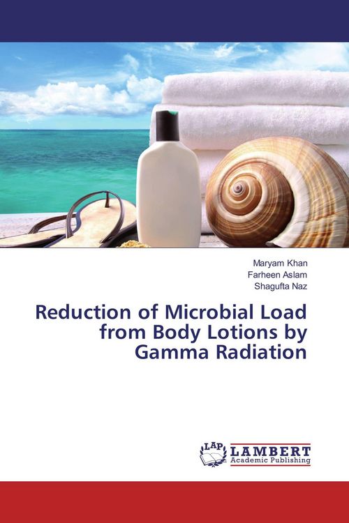 Produktbild: Reduction of Microbial Load from Body Lotions by Gamma Radiation