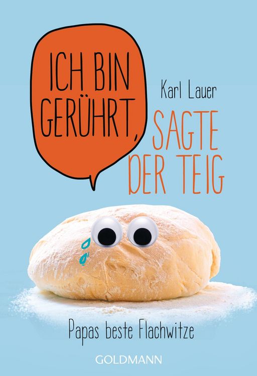 Produktbild: Ich bin ger&uuml;hrt, sagte der Teig