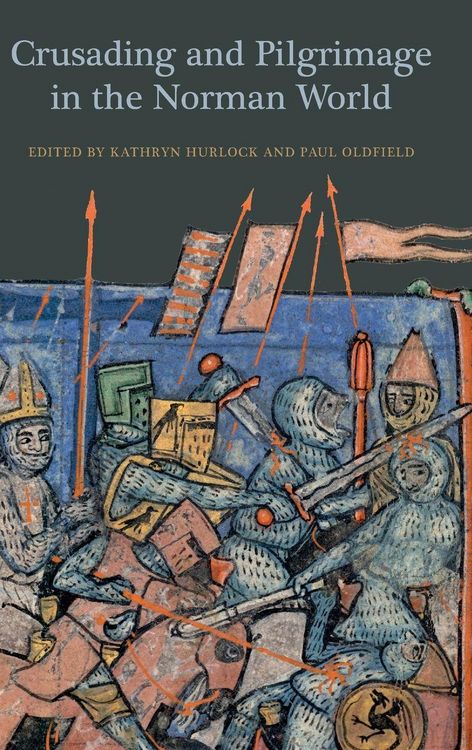 Produktbild: Crusading and Pilgrimage in the Norman World