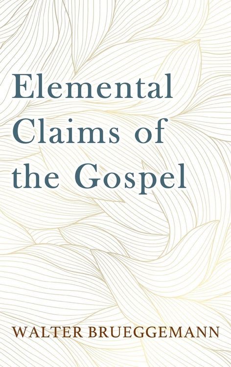 Produktbild: Elemental Claims of the Gospel
