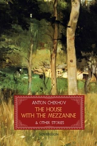Produktbild: House with the Mezzanine and Other Stories