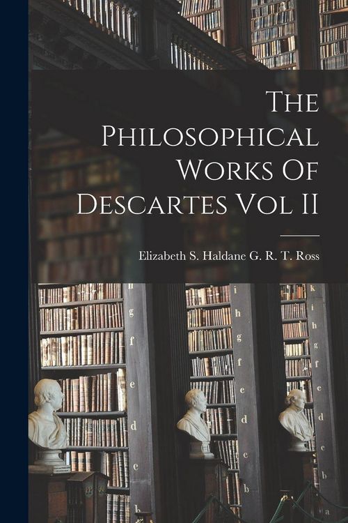 Produktbild: The Philosophical Works Of Descartes Vol II