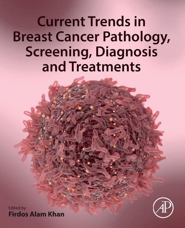 Produktbild: Current Trends in Breast Cancer Pathology, Screening, Diagnosis and Treatments