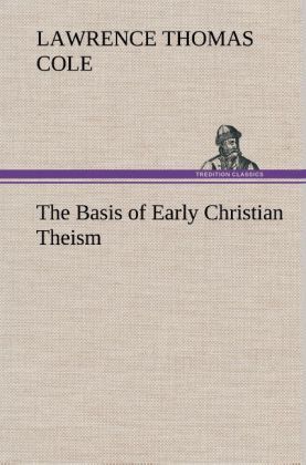 Produktbild: The Basis of Early Christian Theism