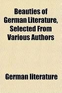 Produktbild: Beauties of German Literature, Selected from Various Authors