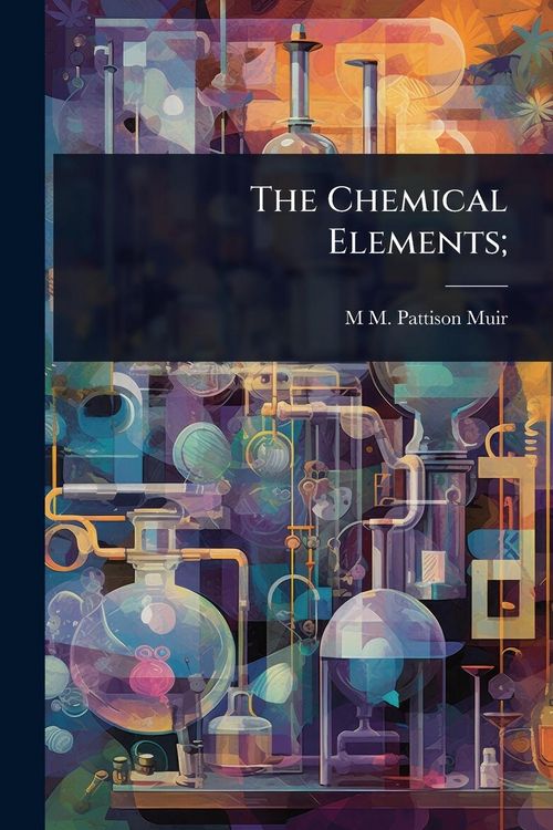 Produktbild: The Chemical Elements;