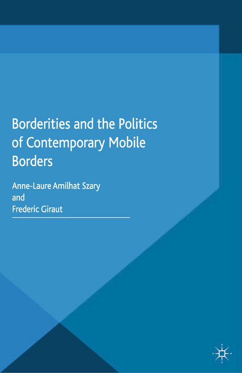 Produktbild: Borderities and the Politics of Contemporary Mobile Borders