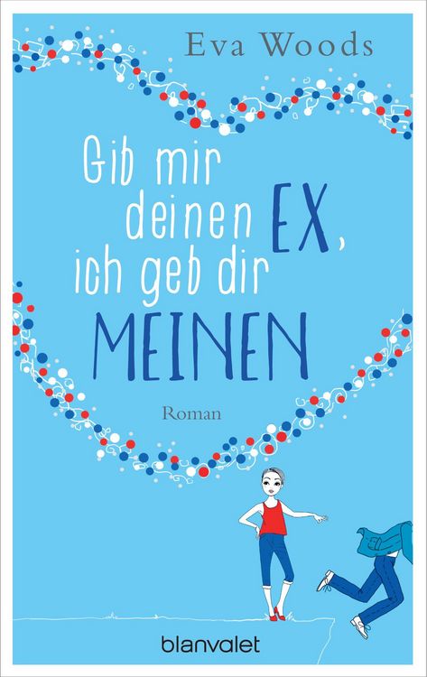 Produktbild: Gib mir deinen Ex, ich geb dir meinen