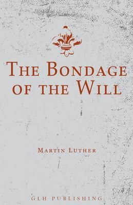 Produktbild: The Bondage of the Will