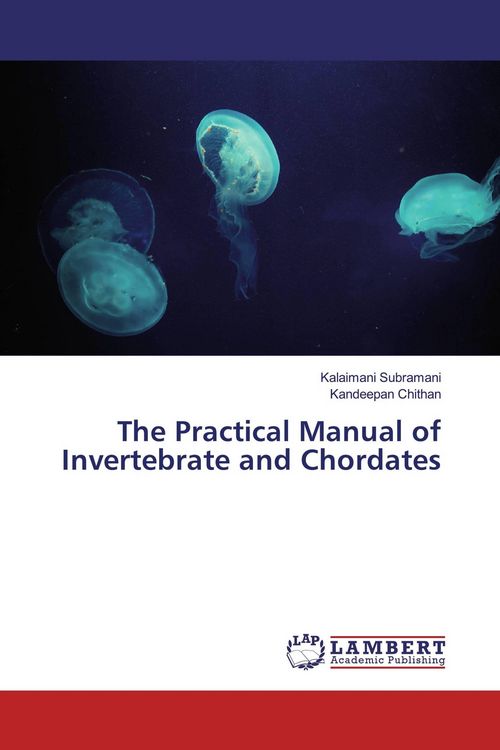 Produktbild: The Practical Manual of Invertebrate and Chordates