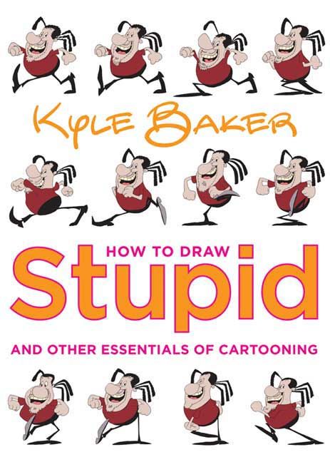 Produktbild: How to Draw Stupid and Other Essentials of Cartooning