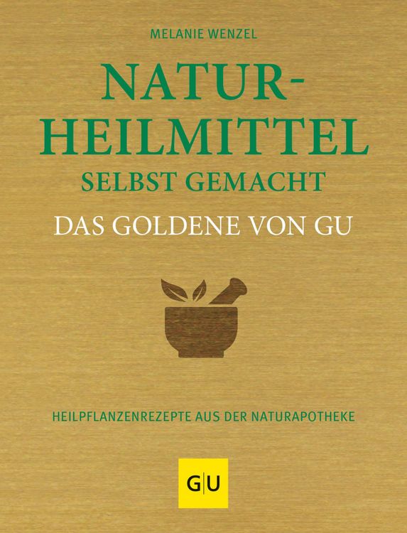 Produktbild: Naturheilmittel selbst gemacht Das Goldene von GU
