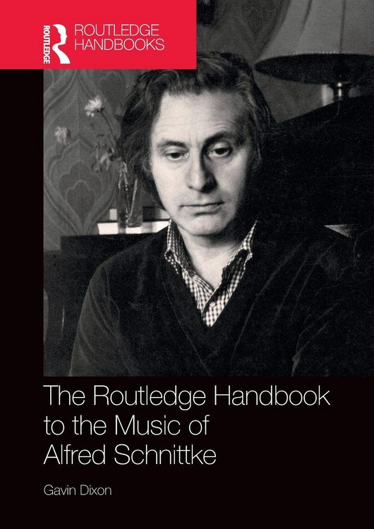 Produktbild: The Routledge Handbook to the Music of Alfred Schnittke