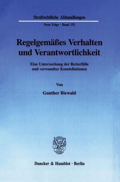 Bild vom Artikel Regelgemäßes Verhalten und Verantwortlichkeit. vom Autor Gunther Biewald