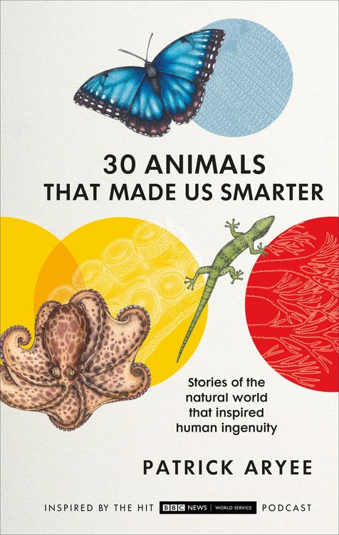Produktbild: 30 Animals That Made Us Smarter