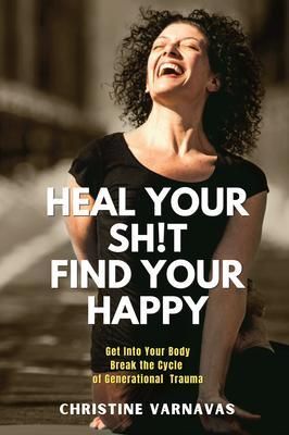 Produktbild: Heal Your Sh!t Find Your Happy